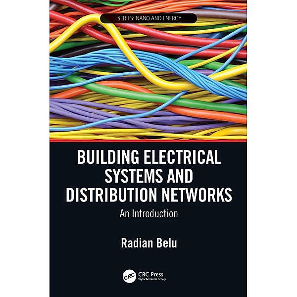 Building Electrical Systems and Distribution Networks, Radian Belu