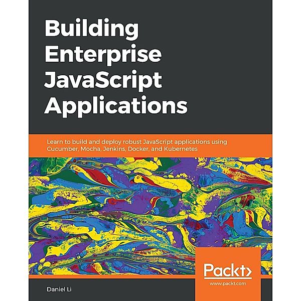 Building Enterprise JavaScript Applications, Daniel Li