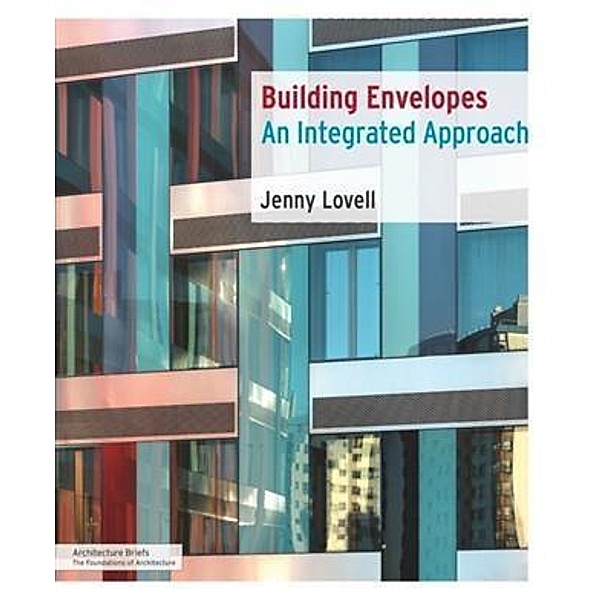 Building Envelopes / Architecture Briefs, Jenny Lovell
