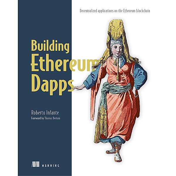 Building Ethereum Dapps, Roberto Infante