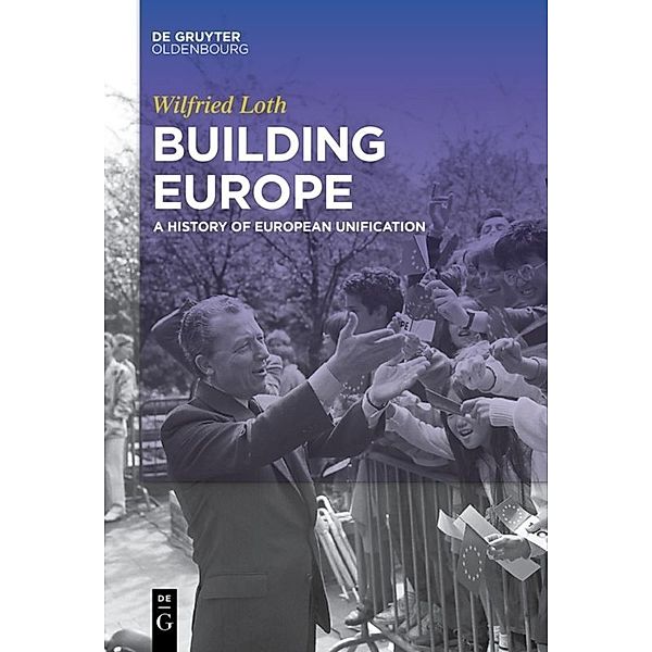 Building Europe, Wilfried Loth