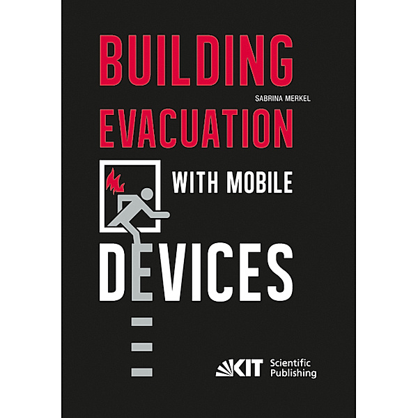 Building Evacuation with Mobile Devices, Sabrina Merkel