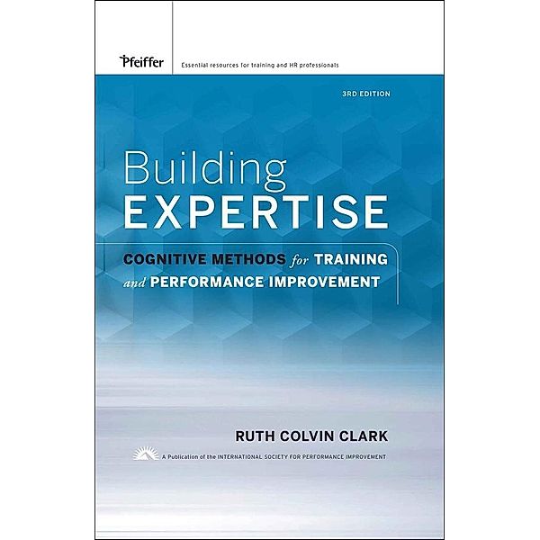 Building Expertise, Ruth C. Clark