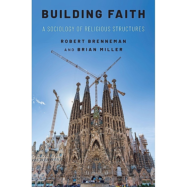 Building Faith, Robert Brenneman, Brian J. Miller