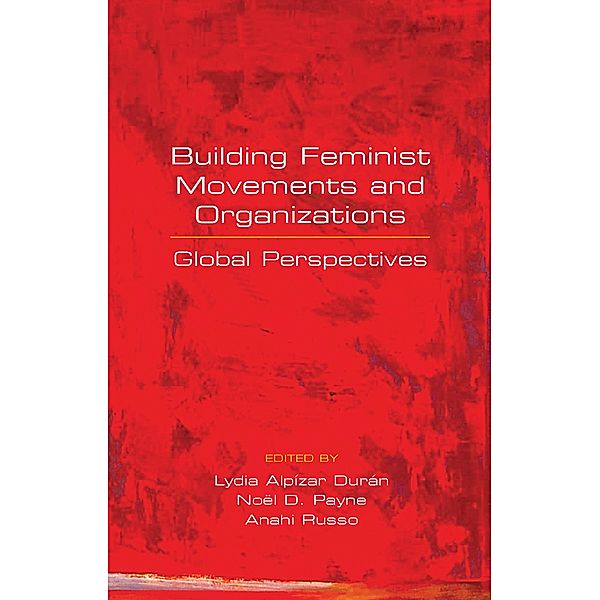 Building Feminist Movements and Organizations