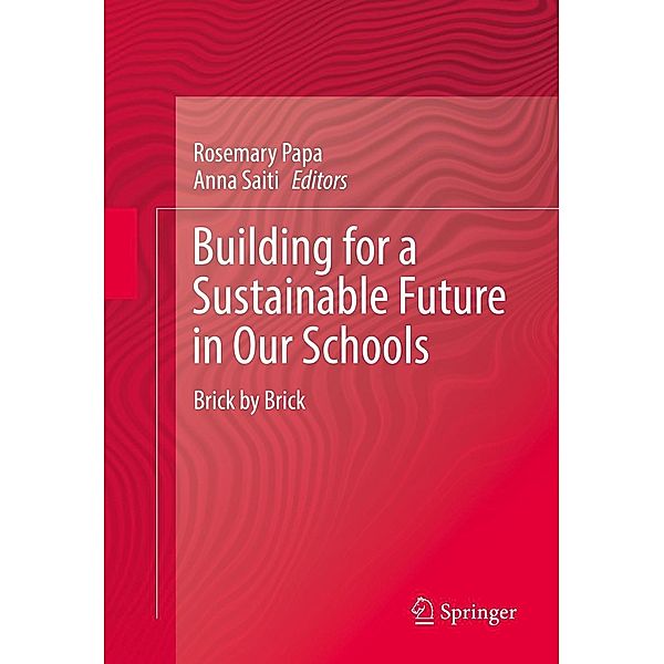 Building for a Sustainable Future in Our Schools