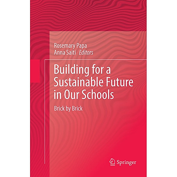 Building for a Sustainable Future in Our Schools