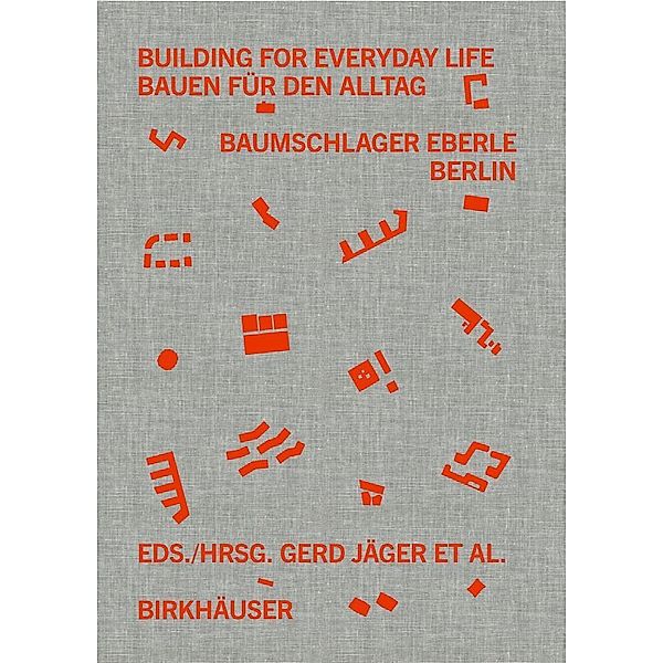 Building for Everyday Life / Bauen für den Alltag 2010-2025