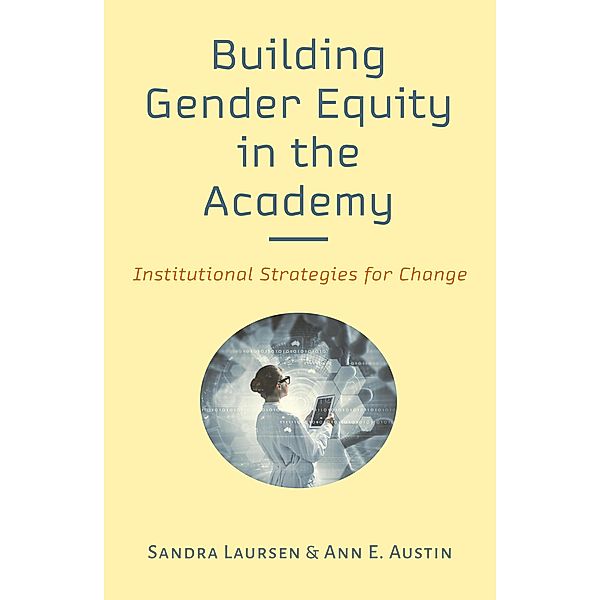 Building Gender Equity in the Academy, Sandra Laursen