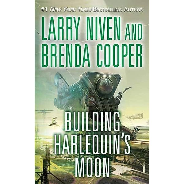 Building Harlequin's Moon, Larry Niven, Brenda Cooper