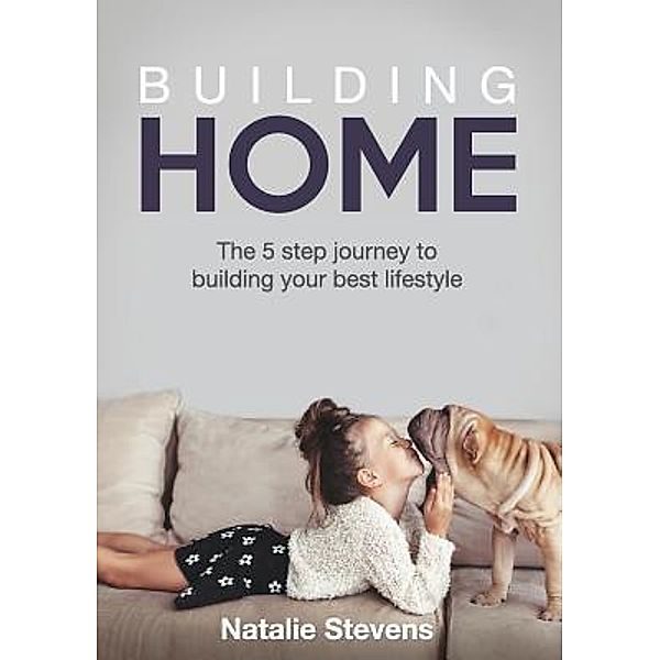 Building Home, Natalie Stevens