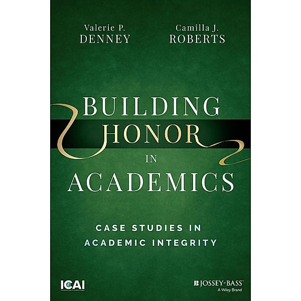 Building Honor in Academics, Valerie P. Denney, Camilla J. Roberts