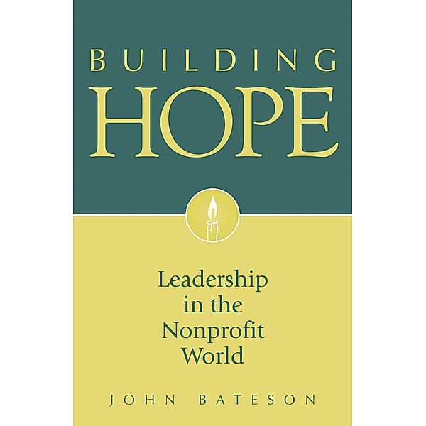 Building Hope, John Bateson