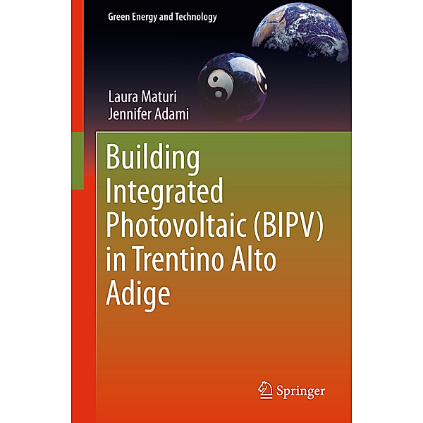 Building Integrated Photovoltaic (BIPV) in Trentino Alto Adige, Laura Maturi, Jennifer Adami
