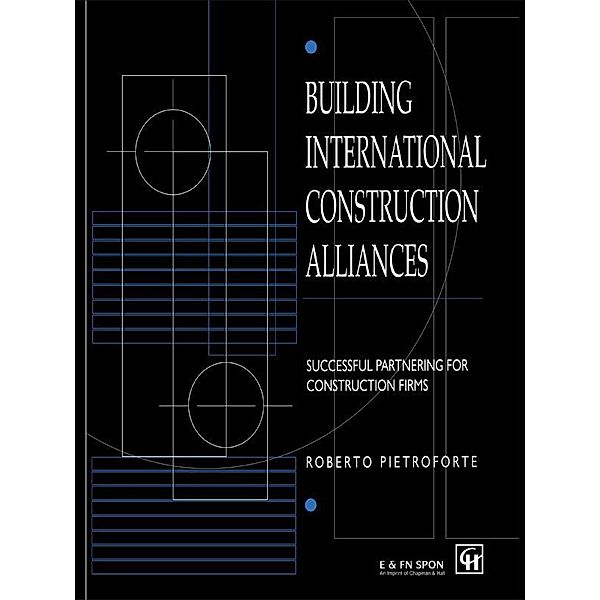 Building International Construction Alliances, Roberto Pietroforte