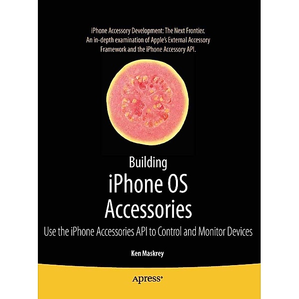 Building iPhone OS Accessories, Ken Maskrey