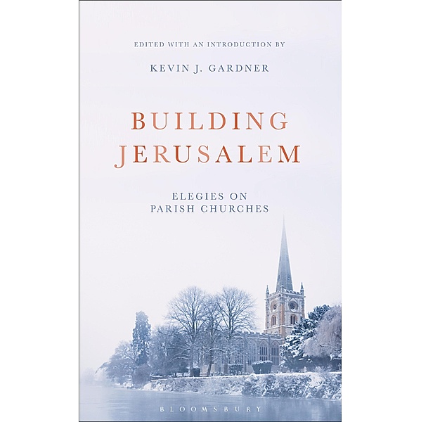 Building Jerusalem, Kevin J. Gardner