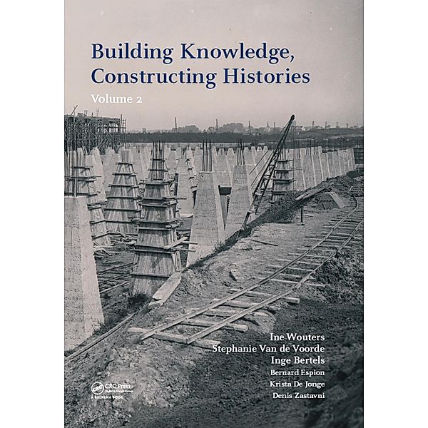 Building Knowledge, Constructing Histories, volume 2