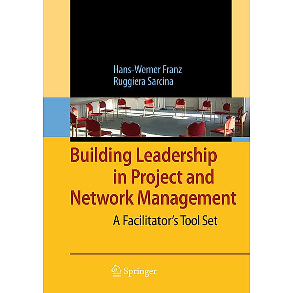 Building Leadership in Project and Network Management, Hans-Werner Franz, Ruggiera Sarcina