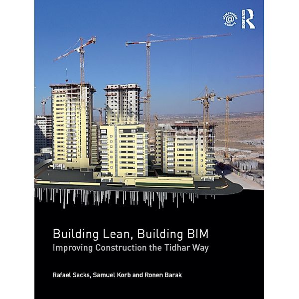 Building Lean, Building BIM, Rafael Sacks, Samuel Korb, Ronen Barak
