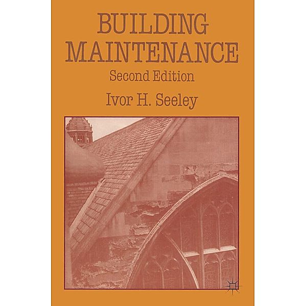 Building Maintenance, Ivor H. Seeley