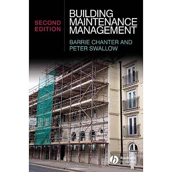 Building Maintenance Management, Barrie Chanter, Peter Swallow