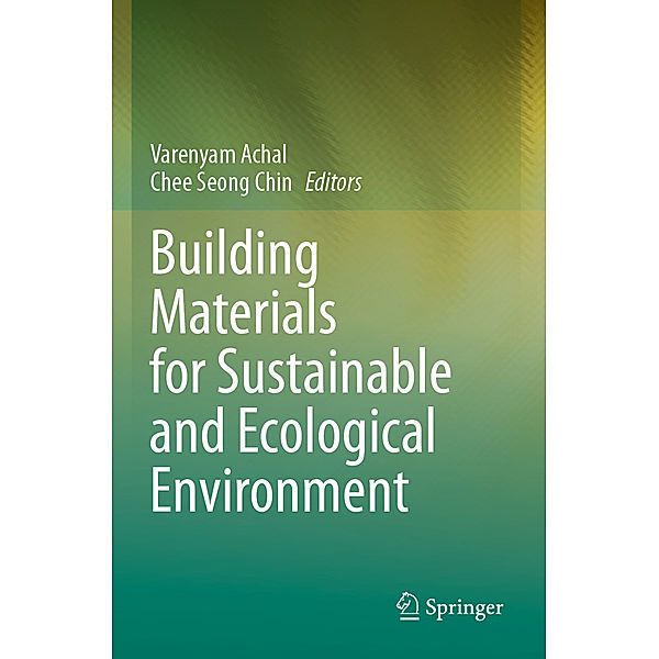 Building Materials for Sustainable and Ecological Environment