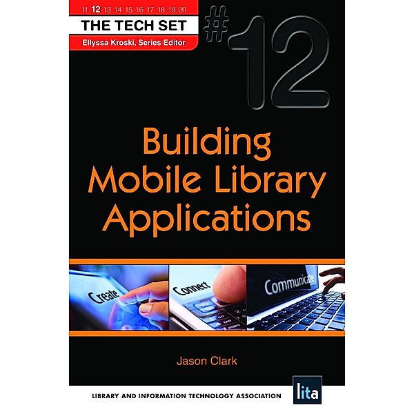 Building Mobile Library Applications / The Tech Set, Jason Clark