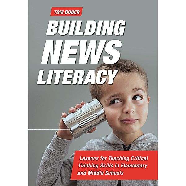 Building News Literacy, Tom Bober