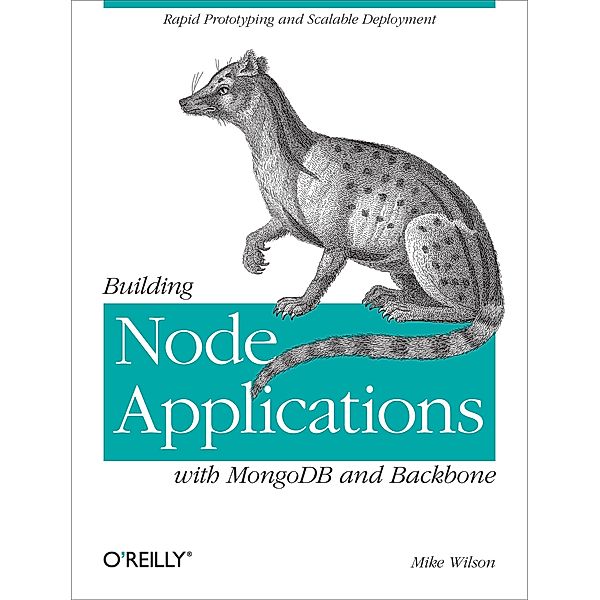Building Node Applications with MongoDB and Backbone, Mike Wilson