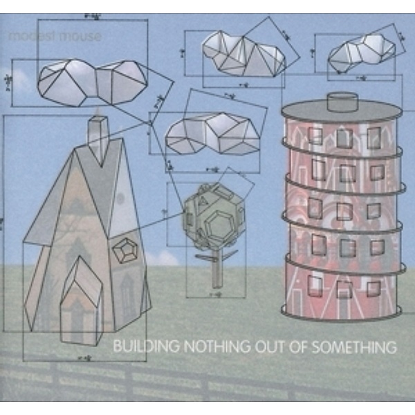 Building Nothing Out Of Something, Modest Mouse