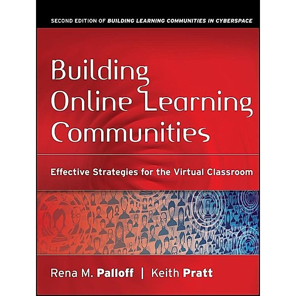 Building Online Learning Communities, Rena M. Palloff, Keith Pratt