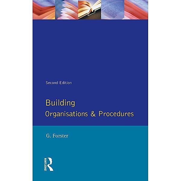 Building Organisation and Procedures, George Forster