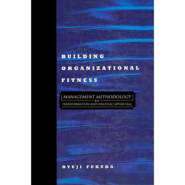 Building Organizational Fitness, Ryuji Fukuda