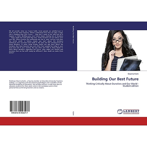 Building Our Best Future, Deanna Kuhn