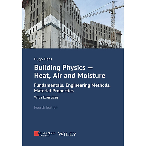 Building Physics - Heat, Air and Moisture, Hugo Hens