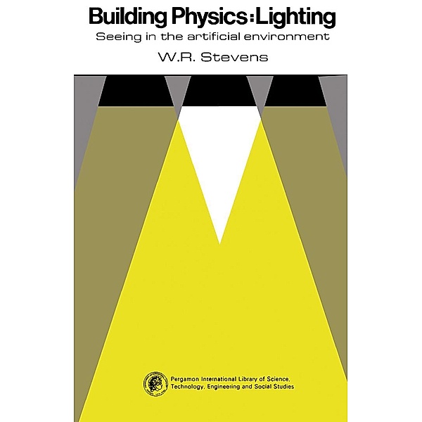 Building Physics: Lighting, W. R. Stevens