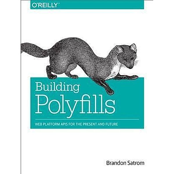 Building Polyfills, Brandon Satrom