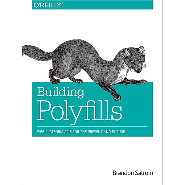 Building Polyfills, Brandon Satrom