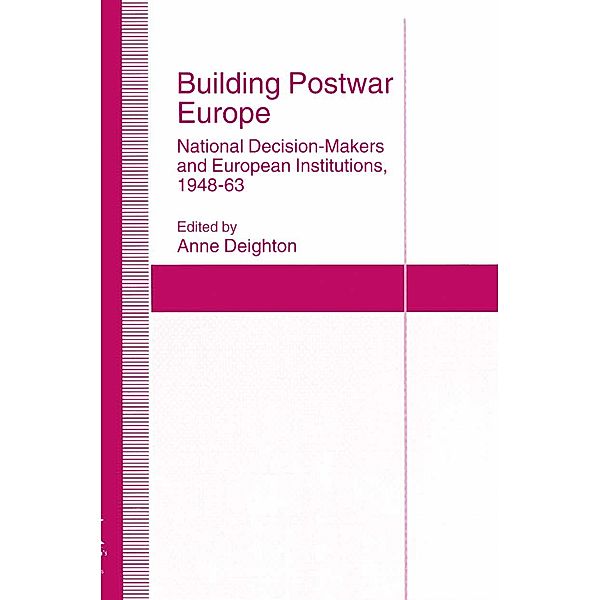 Building Postwar Europe / St Antony's Series