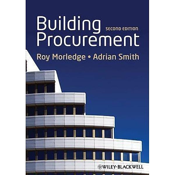 Building Procurement, Roy Morledge, Adrian J. Smith