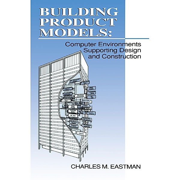 Building Product Models, Charles M Eastman