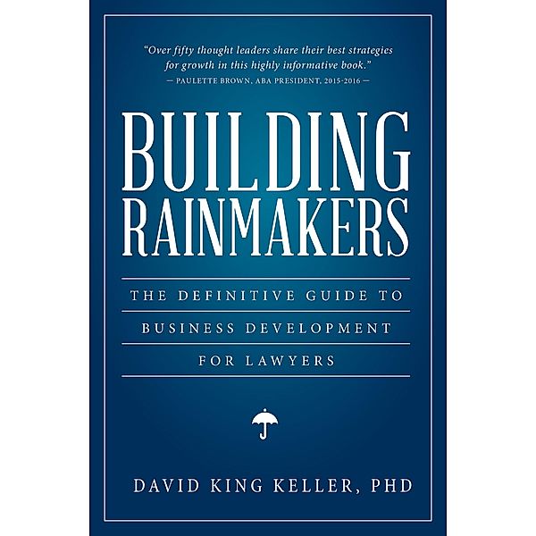 Building Rainmakers, David King Keller