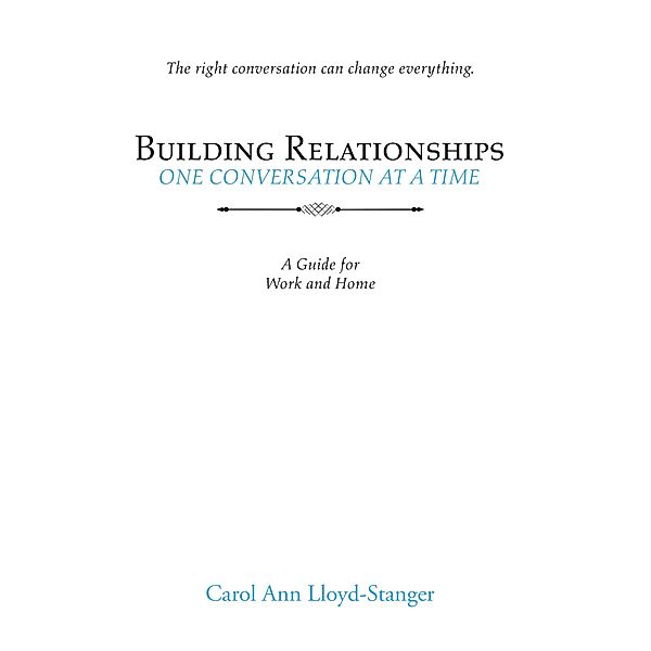 Building Relationships One Conversation at a Time, Carol Ann Lloyd-Stanger