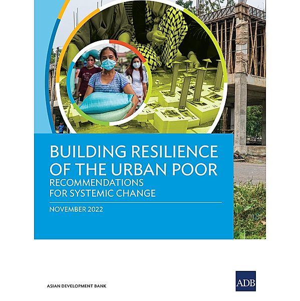 Building Resilience of the Urban Poor, Asian Development Bank