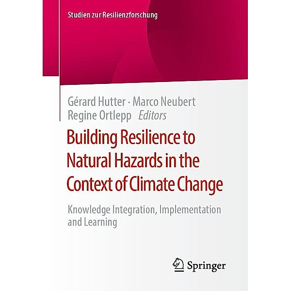 Building Resilience to Natural Hazards in the Context of Climate Change / Studien zur Resilienzforschung