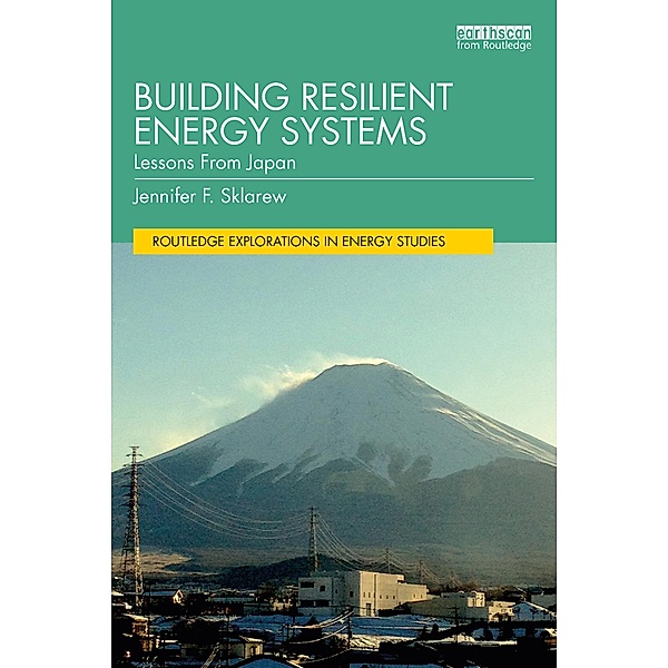 Building Resilient Energy Systems, Jennifer F. Sklarew