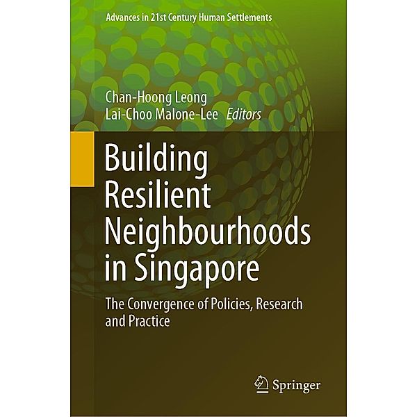 Building Resilient Neighbourhoods in Singapore / Advances in 21st Century Human Settlements