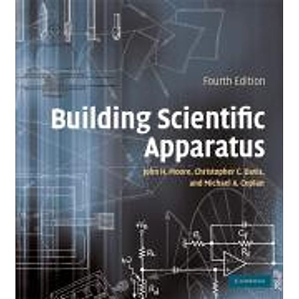 Building Scientific Apparatus, John H. Moore, Christopher C. Davis, Michael A. Coplan