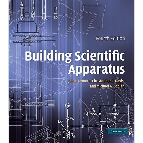Building Scientific Apparatus, John H. Moore